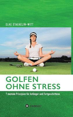 bokomslag Golfen ohne Stress