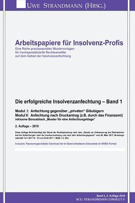 bokomslag Die erfolgreiche Insolvenzanfechtung - Band 1