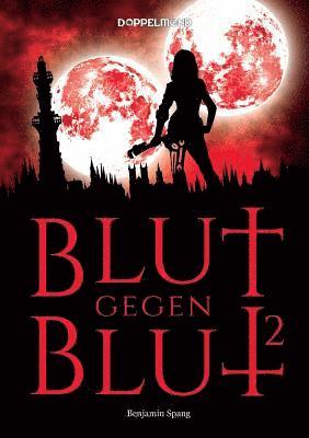 Blut gegen Blut 2 1