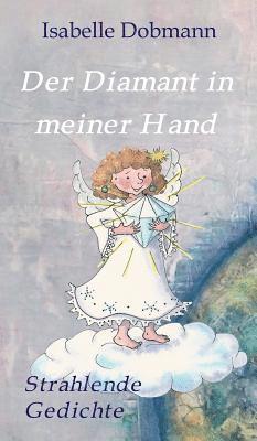 bokomslag Der Diamant in meiner Hand