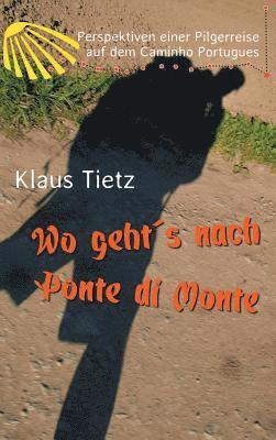 Wo geht¿s nach Ponte di Monte 1