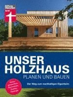 bokomslag Unser Holzhaus planen und bauen