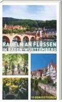 bokomslag Radeln an Flüssen in Baden-Württemberg