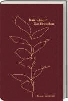 Kate Chopin - Das Erwachen, Inbunden