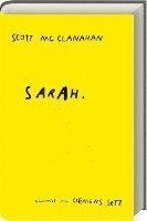 Scott Mcclanahan - Sarah, Inbunden