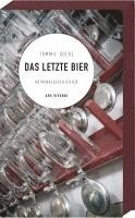 bokomslag Das letzte Bier