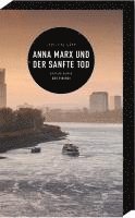 Anna Marx und der sanfte Tod 1