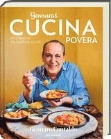 Gennaro Contaldo - Gennaros Cucina Povera, Inbunden
