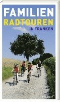 bokomslag Familien-Radtouren in Franken