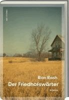 Ron Rash - Der Friedhofswärter, Inbunden
