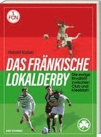 Harald Kaiser - Das fränkische Lokalderby, Häftad