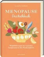 Karen Newby - Menopause -Das Kochbuch, Inbunden