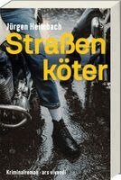 Jürgen Heimbach - Straßenköter, Inbunden