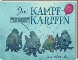 Helmut Haberkamm, Kurt Neubauer - Die Kampfkarpfen, Inbunden