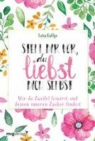 Luisa Gaffga - Stell dir vor, du liebst dich selbst, Häftad