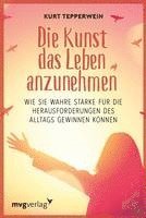 bokomslag Die Kunst das Leben anzunehmen