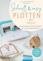 bokomslag Schnell & easy plotten mit Cricut