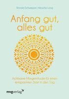Ronald Pierre Schweppe, Aljoscha Long - Anfang gut, alles gut, Inbunden