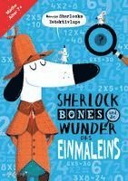bokomslag Sherlock Bones und die Wunder des Einmaleins