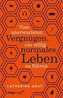 bokomslag Vom unerwarteten Vergnügen, ein völlig normales Leben zu führen