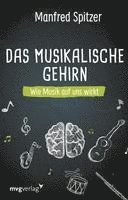 bokomslag Das musikalische Gehirn