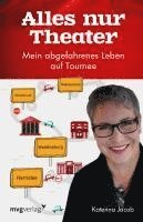 Katerina Jacob - Alles nur Theater, Häftad