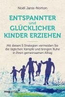 bokomslag Entspannter und glücklicher Kinder erziehen