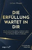 Julian Heppt - Die Erfüllung wartet in dir, Häftad