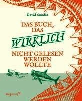 David Sundin - Das Buch, das wirklich nicht gelesen werden wollte, Inbunden