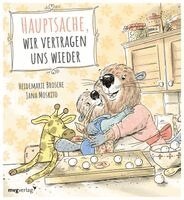 Heidemarie Brosche - Hauptsache, wir vertragen uns wieder, Inbunden
