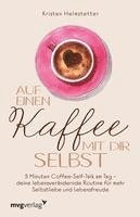 Kristen Helmstetter - Auf einen Kaffee mit dir selbst, Häftad