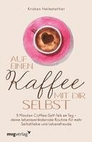 Auf einen Kaffee mit dir selbst 1