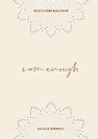»I am enough« - Mein Selbstliebe-Kalender 1