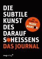bokomslag Die subtile Kunst des Daraufscheißens: Das Journal