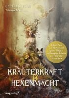 Cecilia Lattari - Kräuterkraft & Hexenmacht, Inbunden