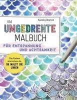 bokomslag Das umgedrehte Malbuch - Für Achtsamkeit und Entspannung