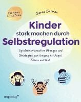 Jenna Berman - Kinder stark machen durch Selbstregulation, Häftad