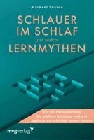 Michael Skeide - Schlauer im Schlaf und andere Lernmythen, Inbunden