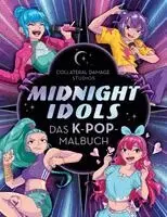 Collateral Damage Studios - Midnight Idols, Häftad. Tillgänglighet: Lägg i varukorg
