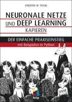 Andrew W. Trask - Neuronale Netze und Deep Learning kapieren, Häftad