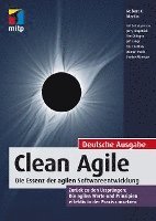 bokomslag Clean Agile. Die Essenz der agilen Softwareentwicklung