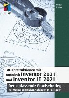 bokomslag 3D-Konstruktionen mit Autodesk Inventor 2021 und Inventor LT 2021
