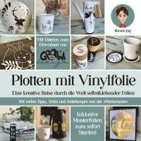 bokomslag Plotten mit Vinylfolie