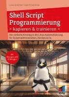 bokomslag Shell Script Programmierung kapieren und trainieren