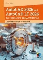 bokomslag AutoCAD 2026 und AutoCAD LT 2026 für Ingenieure und Architekten