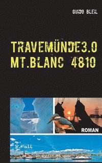 bokomslag Travemnde 3.0 Mt.Blanc 4810