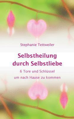 bokomslag Selbstheilung durch Selbstliebe
