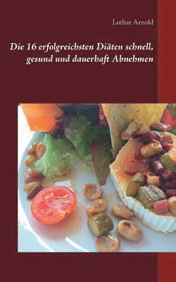 bokomslag 16 erfolgreichsten Diäten schnell, gesund und dauerhaft Abnehmen