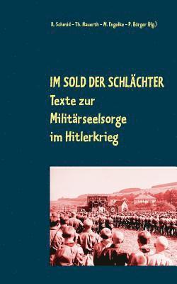 Peter Bürger, Matthias-W Engelke, Rainer Schmid - Im Sold der Schlächter, Häftad