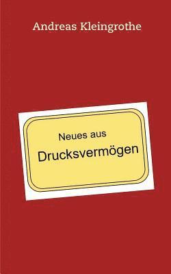 Neues aus Drucksvermgen 1